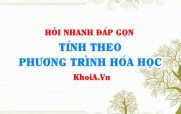 Các bước giải toán theo phương trình hóa học (các bước tính...